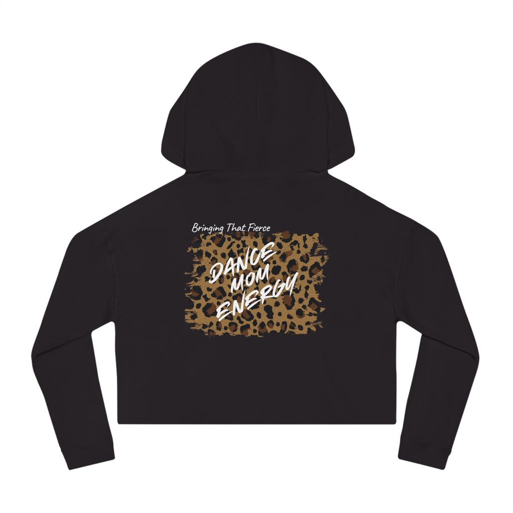 Women’s Cheetah Print Cropped Beat Bratz Dance Mom Energy Hoodie