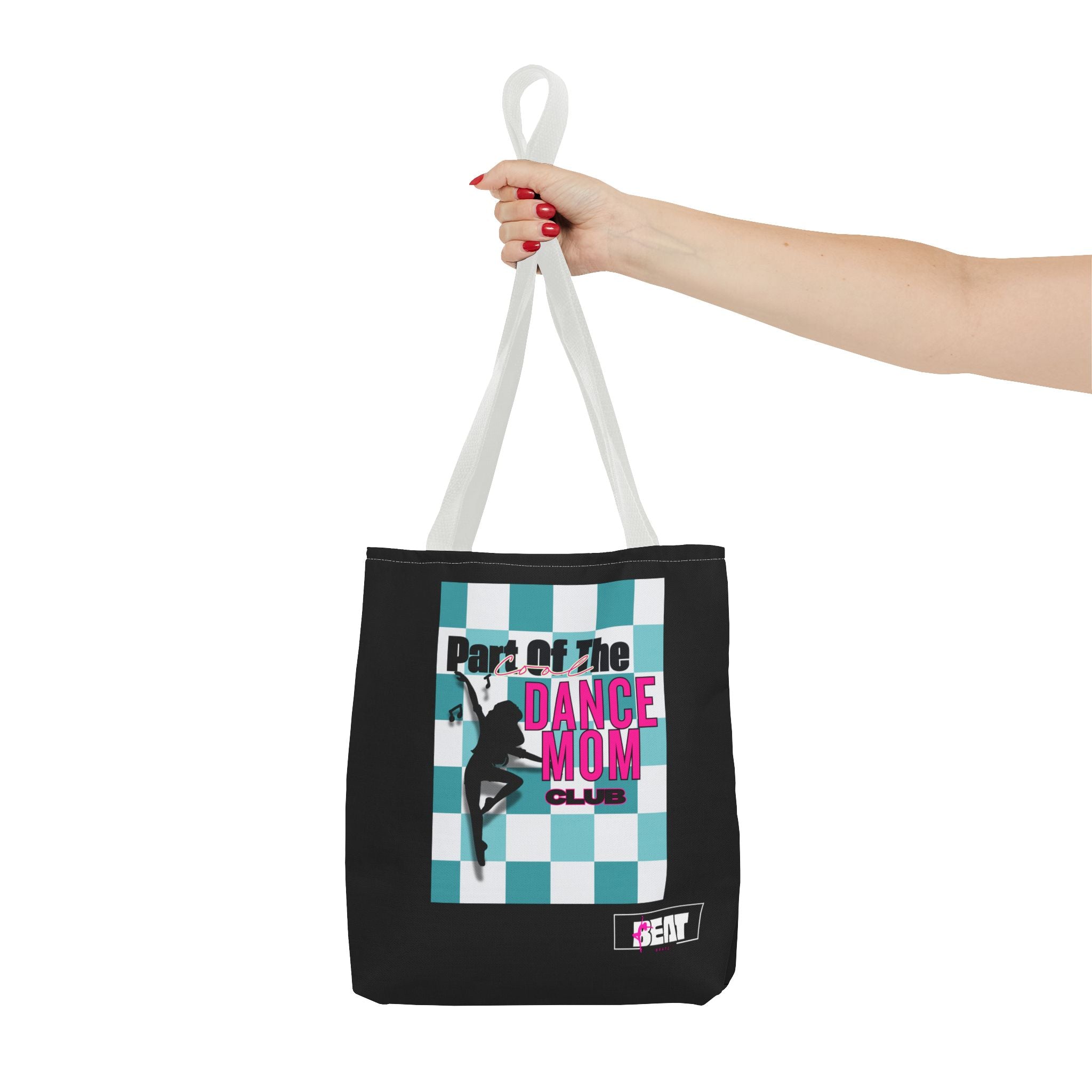 Beat Bratz - “Part of the Dance Mom Club" Tote Bag 13x13