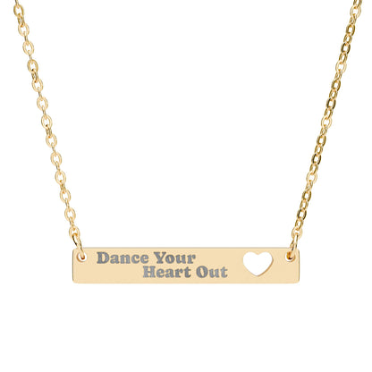 Dance Your Heart Out Engraved Pendant necklace