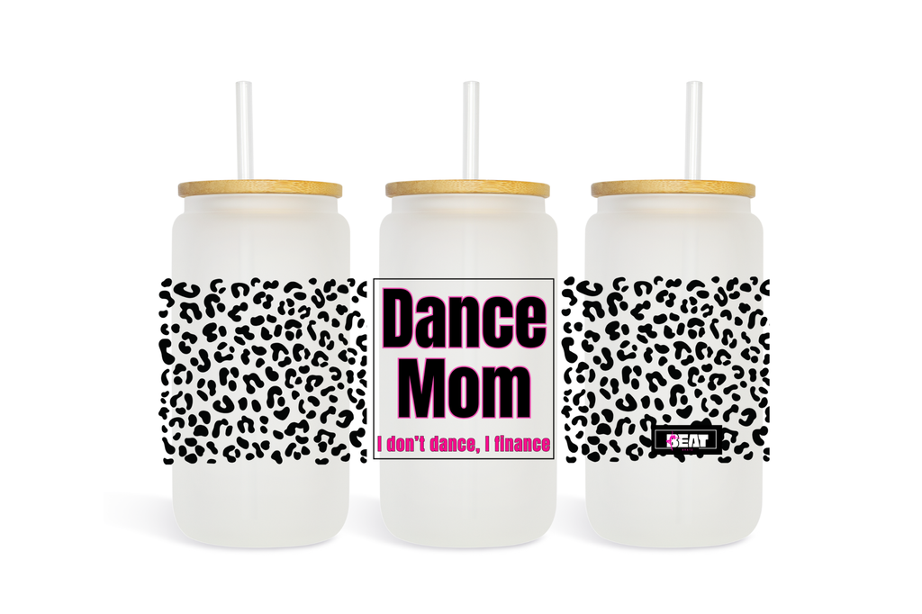 Dance Mom DTF UV Custom Wraps 5 pk + 1 FREE - 16 oz Wraps